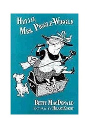 Hello, Mrs. Piggle-Wiggle (Betty MacDonald)