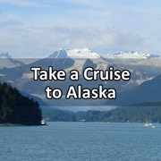 Take a Cruise to Alaska