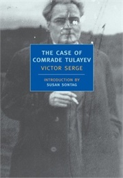 The Case of Comrade Tulayev (Victor Serge)
