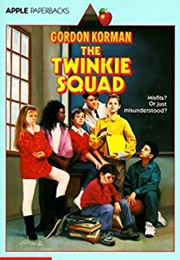 The Twinkie Squad (Gordon Korman)