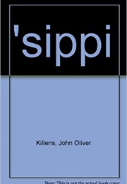 'Sippi (John Oliver Killens)