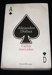 Cartas Marcadas (Alejandro Dolina)