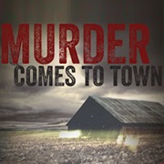 Murder Comes to Town