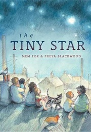 The Tiny Star (Mem Fox)