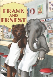 Frank and Ernest (Alexandra Day)