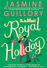 Royal Holiday (Jasmine Guillory)