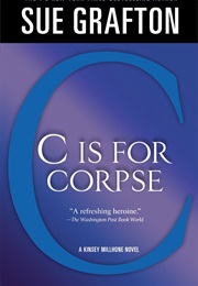"C" Is for Corpse (Sue Grafton)