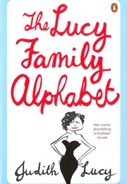 The Lucy Family Aphabet (Judith Lucy)
