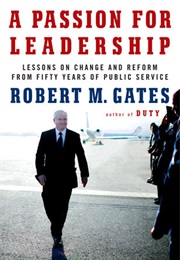 A Passion for Leadership (Robert Gates)
