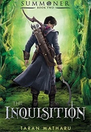 The Inquisition: Summoner - Book Two (Taran Matharu)