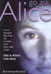 Go Ask Alice (Anonymous)