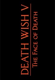 Death Wish 5 - The Face of Death (1994)