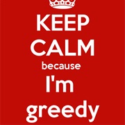 Greedy