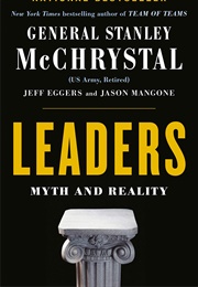 Leaders: Myth and Reality (Stanley McChrystal)