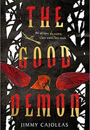 The Good Demon (Jimmy Cajoleas)