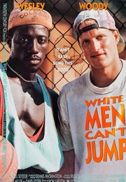 White Men Can't Jump (1992)