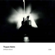 Trygve Seim ‎– Different Rivers