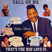 Bobby Bland - Call on Me