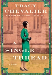 A Single Thread (Tracy Chevalier)