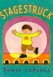 Stagestruck (Tomie Depaola)