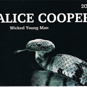 Cooper, Alice: Wicked Young Man