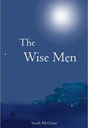The Wise Men (Sarah McGuire)