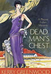 Dead Man&#39;s Chest (Kerry Greenwood)