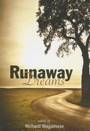 Runaway Dreams (Richard Wagamese)
