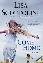 Come Home (Lisa Scottoline)
