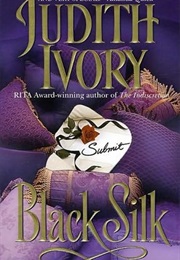 Black Silk, (Judith Ivory)