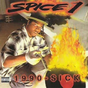 Spice 1 - 1990-Sick (1995)