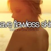 Flawless Skin