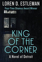 King of the Corner (Loren D. Estleman)