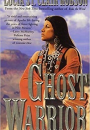 Ghost Warrior (Lucia St. Clair Robson)