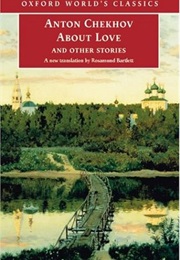 About Love and Other Stories (Anton Chekhov)