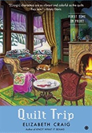 Quilt Trip (Elizabeth Craig)