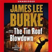The Tin Roof Blowdown: A Dave Robicheaux Novel
