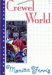 Crewel World (Monica Ferris)