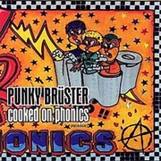Punky Brüster, Cooked on Phonics