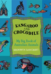 Kangaroo and Crocodile (Bronwyn Bancroft)