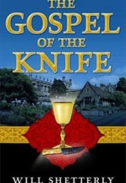 The Gospel of the Knife (Will Shetterly)