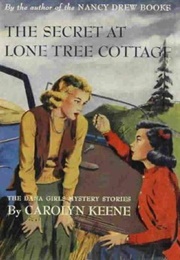 The Secret at Lone Tree Cottage (Carolyn Keene)