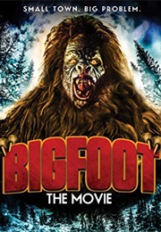Bigfoot the Movie (2014)