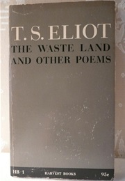 The Waste Land and Other Poems (T.S. Eliot)