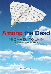 Among the Dead (Michael Tolkin)