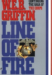 Line of Fire (W.E.B. Griffin)