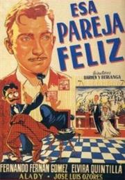 Esa Pareja Feliz (Bardem & Berlanga)