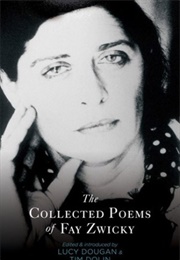 Collected Poems (Fay Zwicky)