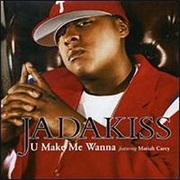 Mariah Carey - U Make Me Wanna (Ft Jadakiss)