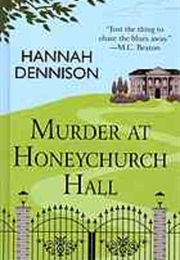 Murder at Honeychurch Hall (Hannah Dennison)